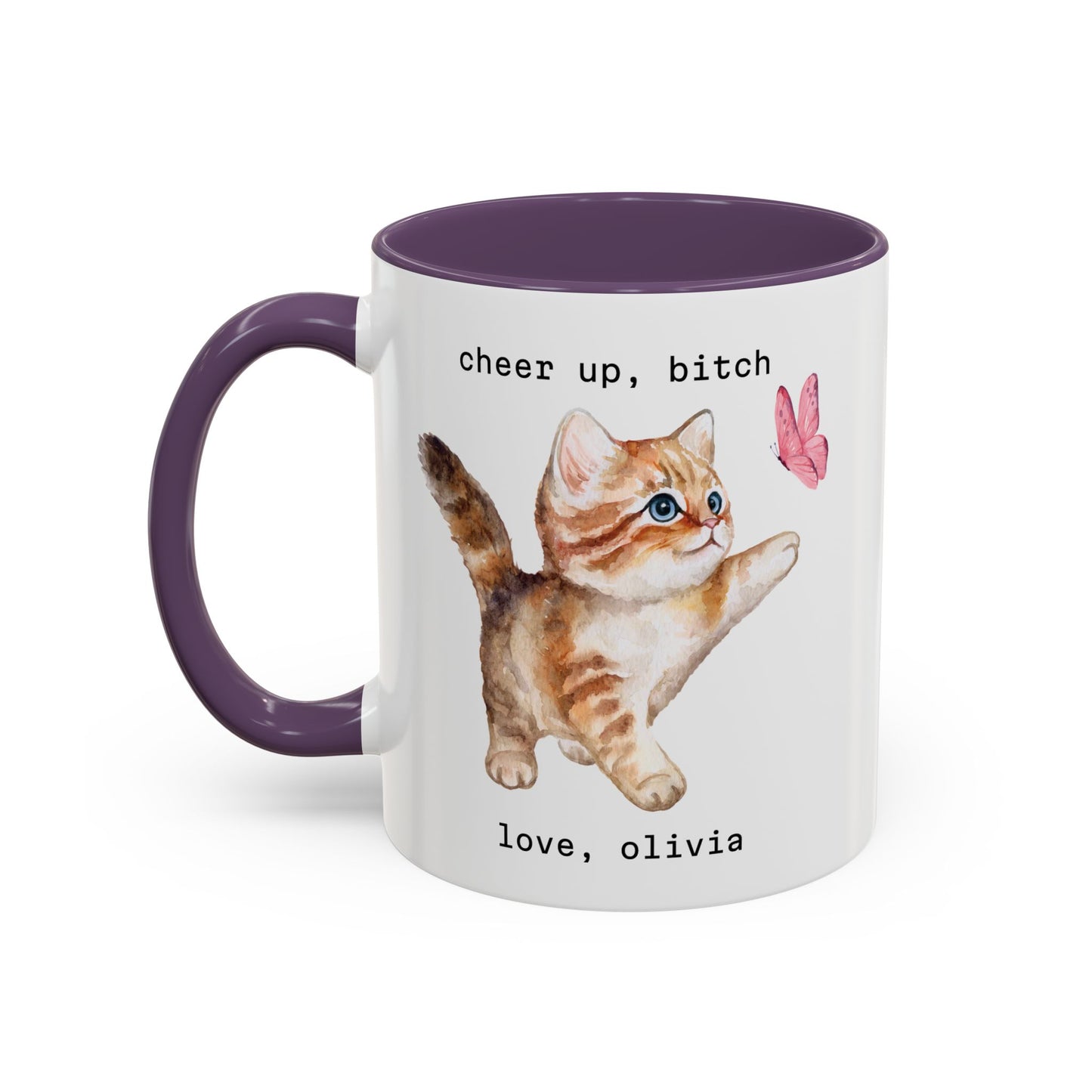 Cheer Up, Bitch Custom Kitten Mug