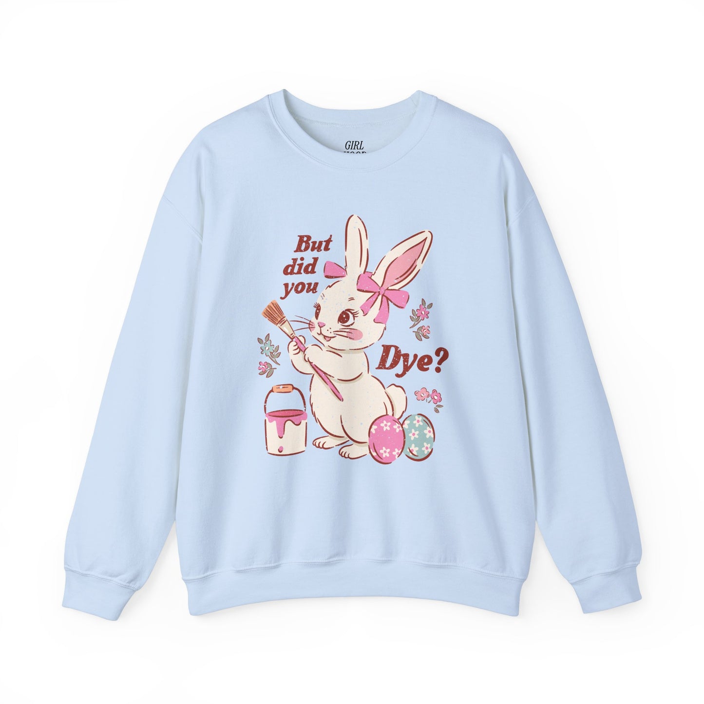 But Did You Dye? Bunny Sweater