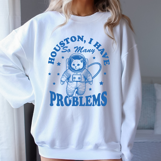Houston, I Have so Many Problems Cat Sweater