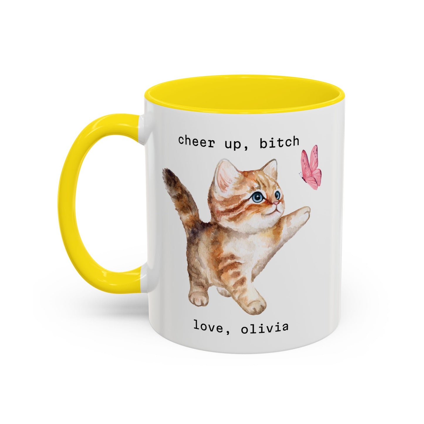Cheer Up, Bitch Custom Kitten Mug