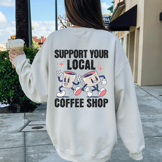 Support Your Local Coffee Shop Sweater