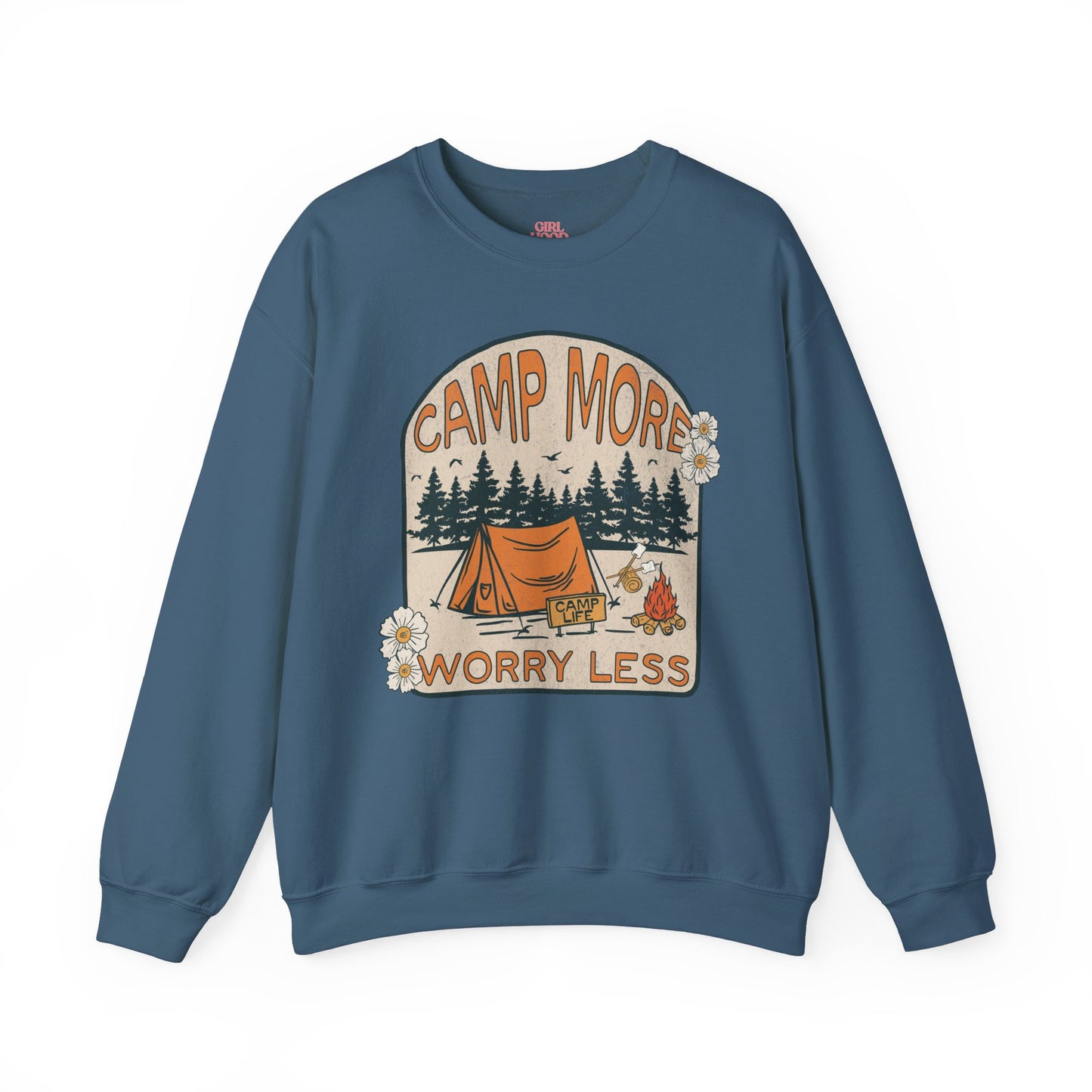Camp More Worry Less Sweatshirt
