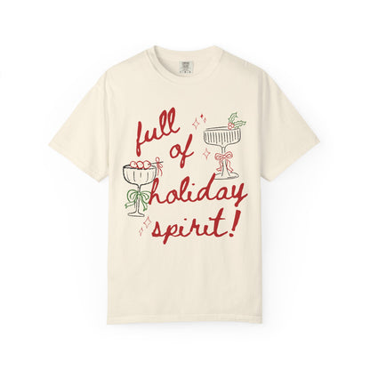 Full of Holiday Spirit T-Shirt