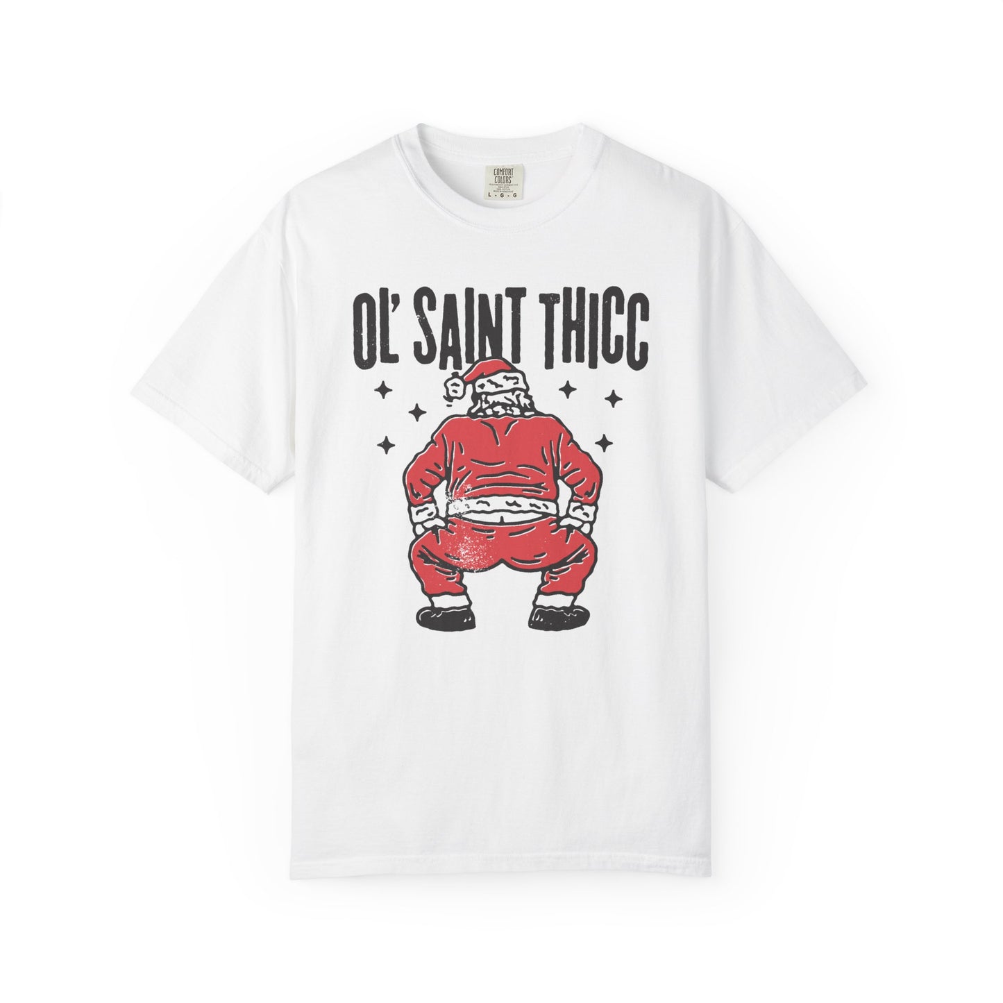 Ol Saint Thicc T-Shirt
