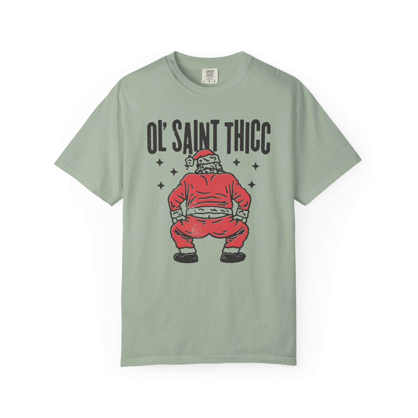Ol Saint Thicc T-Shirt