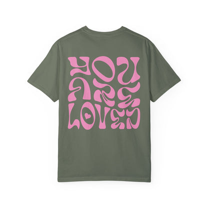 You Are Loved T-Shirt