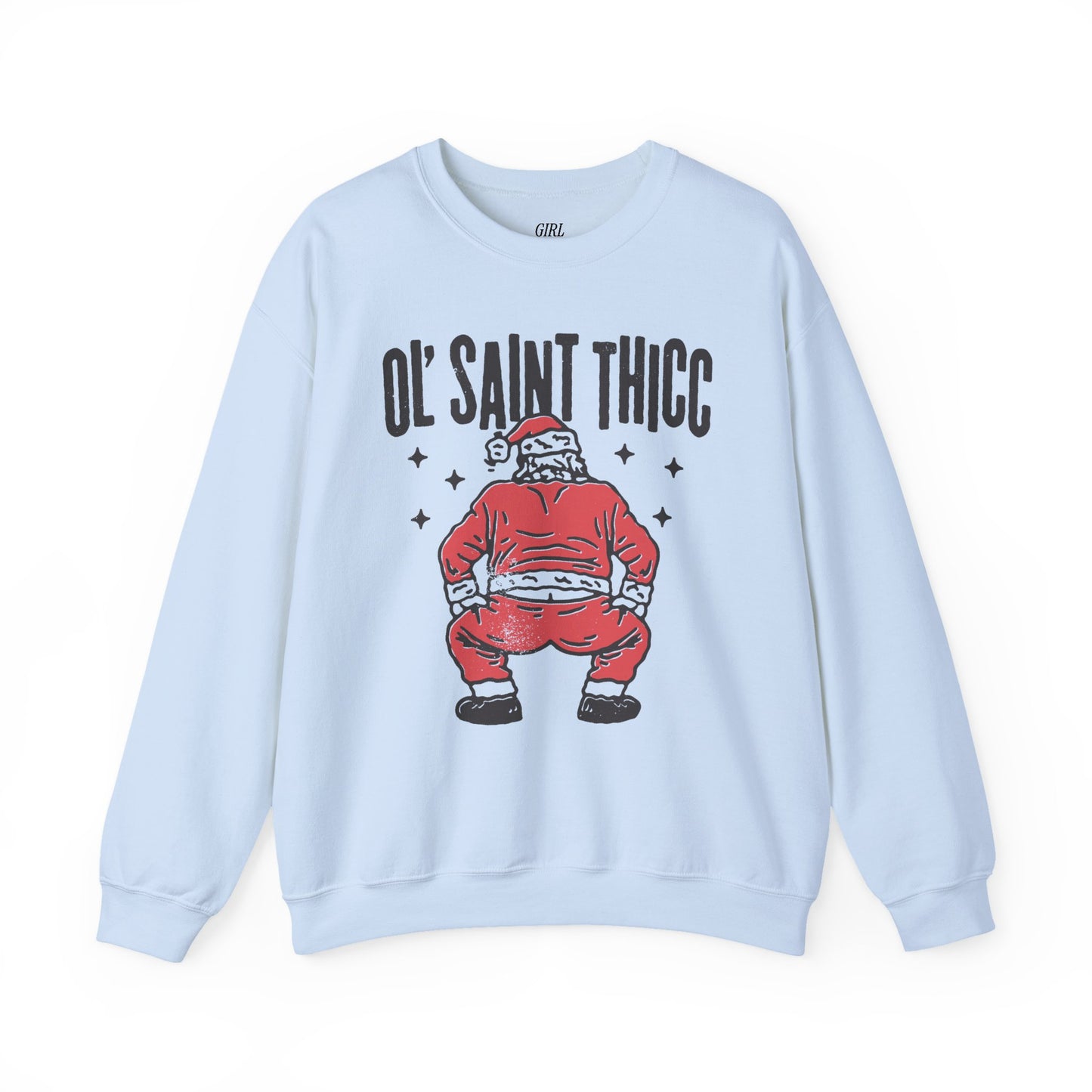 Ol Saint Thicc Sweater