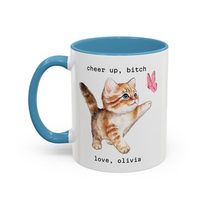 Cheer Up, Bitch Custom Kitten Mug