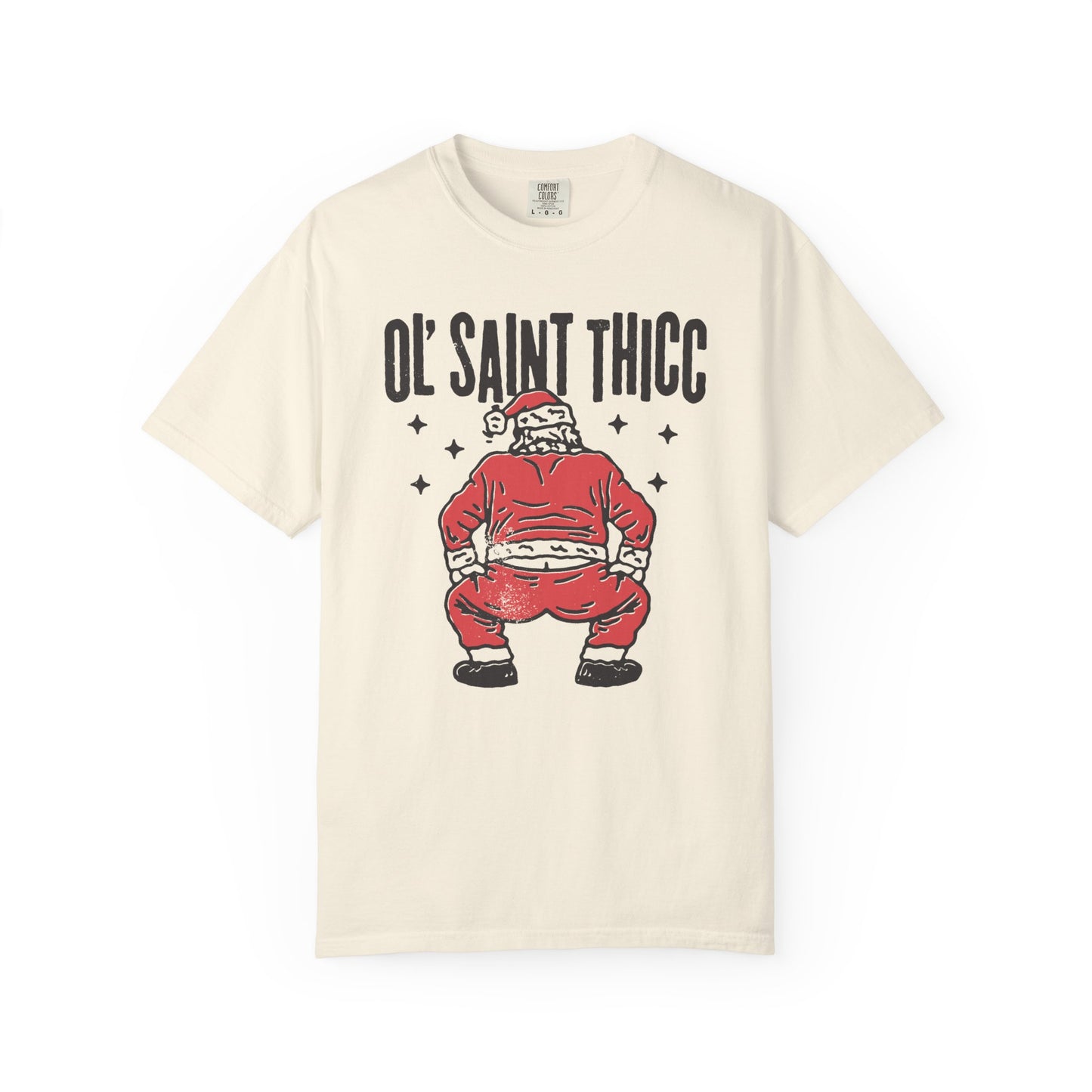 Ol Saint Thicc T-Shirt