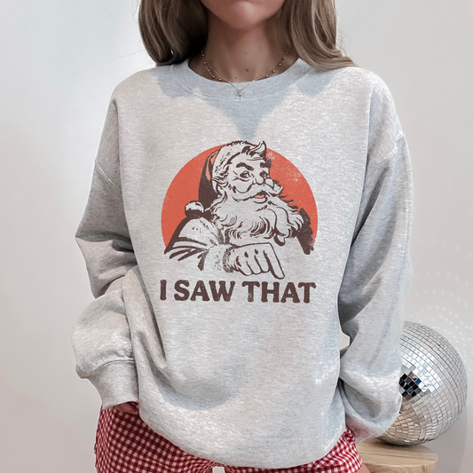 I Saw That Santa Sweater