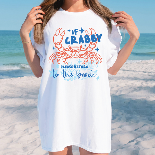 If Crabby Please Return to the Beach T-Shirt