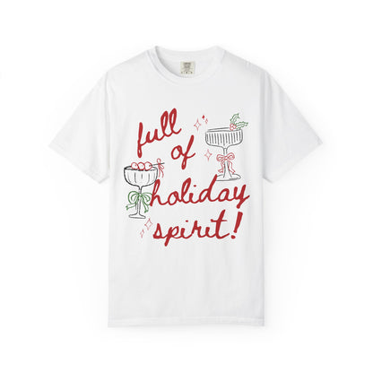 Full of Holiday Spirit T-Shirt