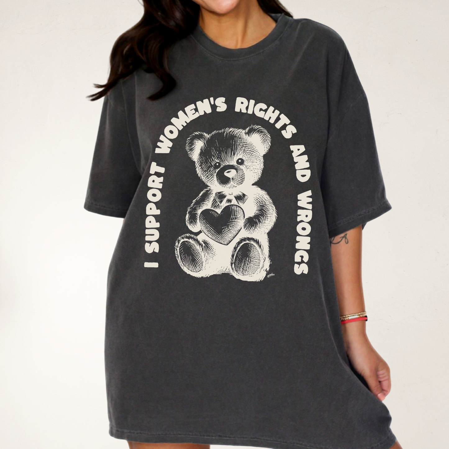 I Support Women's Rights and Wrongs T-Shirt