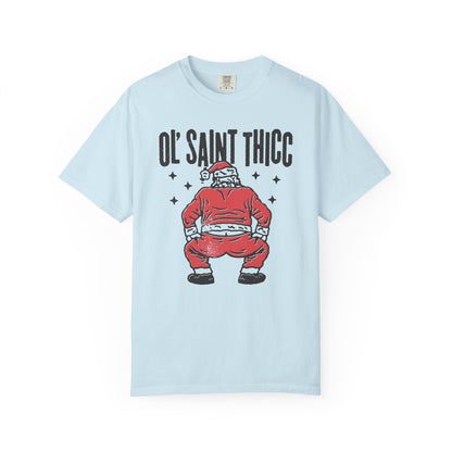 Ol Saint Thicc T-Shirt