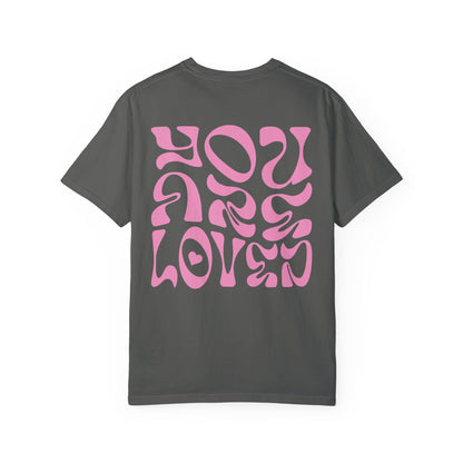You Are Loved T-Shirt