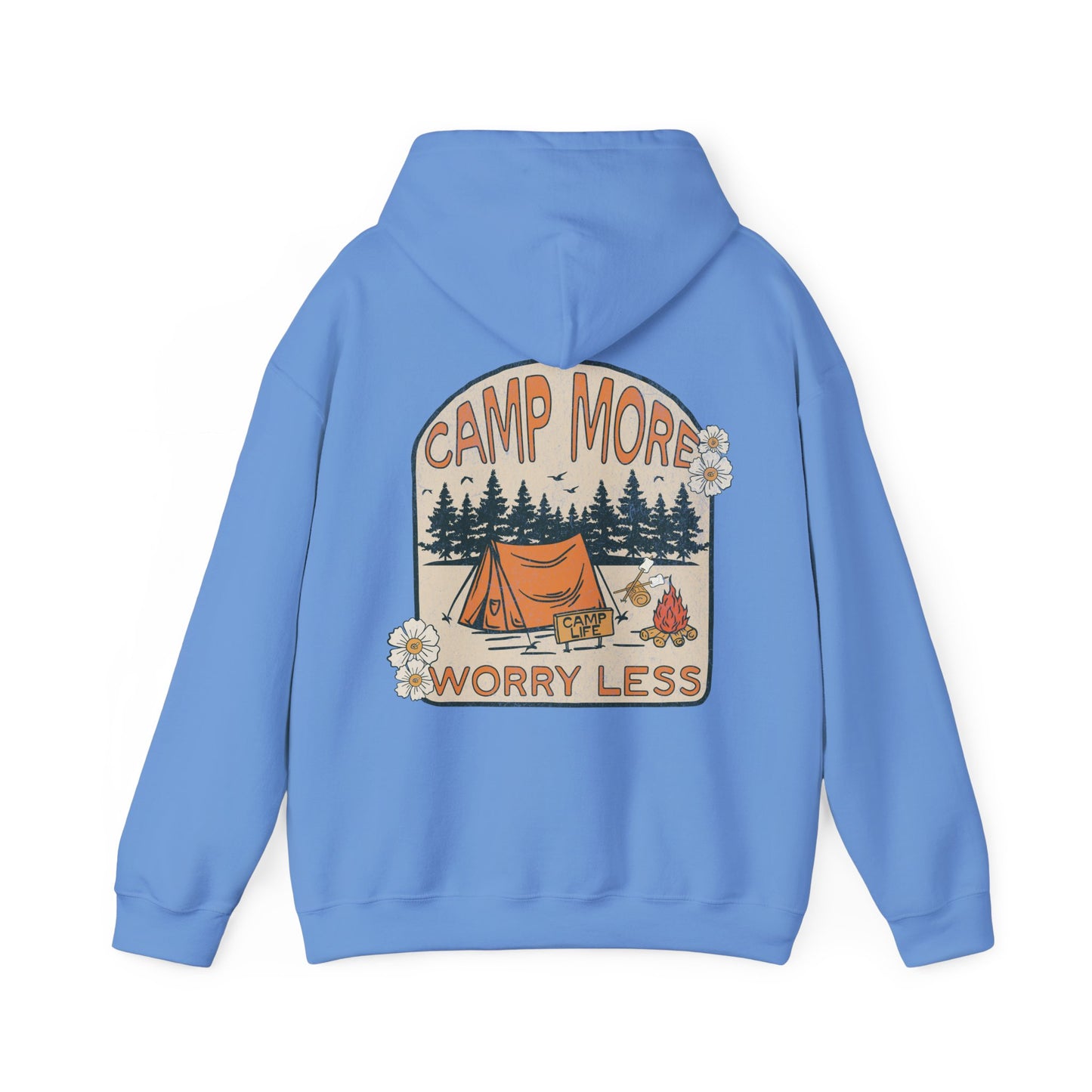 Camp More Worry Less Hoodie